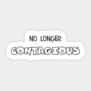 No Longer Contagious COVID Sticker